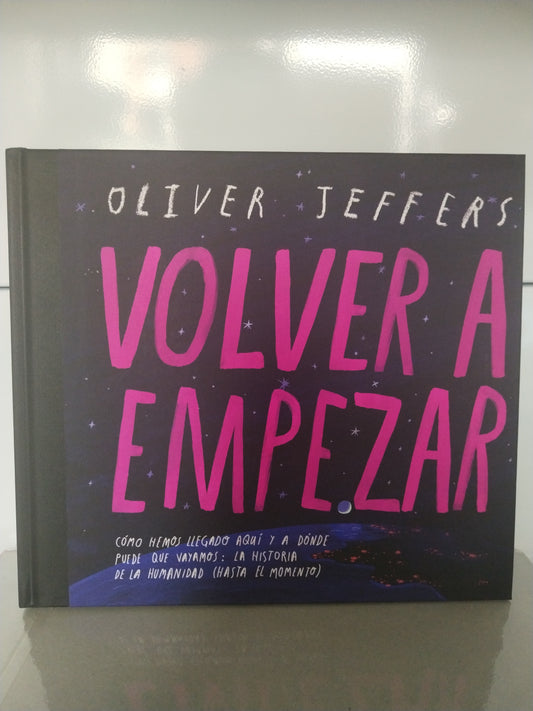 Cuento "Volver a empezar", Oliver Jeffers. Editorial Andana.