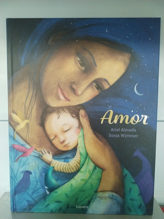 Cuento "Amor",	Ariel Almada y Sonja Wimmer. Editorial Lumen.